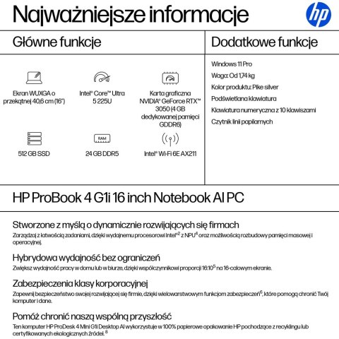 HP ProBook 4 G1i Ultra 5 225U 16.0"WUXGA IPS 300nits AG 24GB DDR5 5600 SSD512 Arc Cam1080p 56Wh W11Pro Pike silver 3Y OnSite